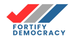 Fortify Democracy